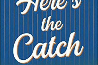 Here’s the Catch: A Memoir of the Miracle Mets and More by Ron Swoboda